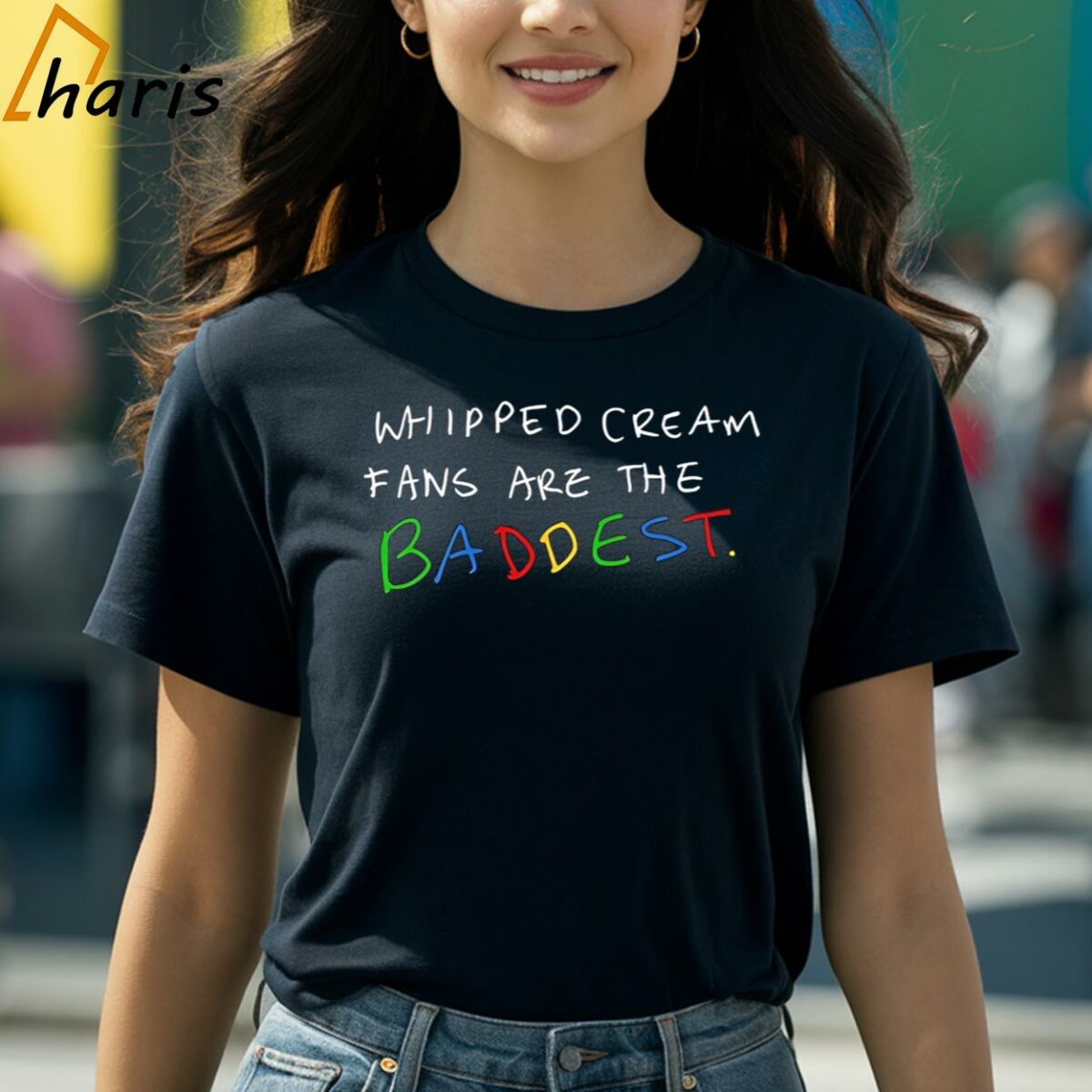 Whipped Cream Fans Are The Baddest Shirt 2 Shirt