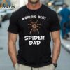 Worlds Best Spider Dad Shirt 1 Shirt