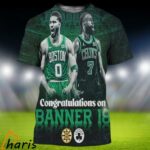 Boston Bruins Congrats To Boston Celtics Banner 18 2024 NBA Finals Champions 3D Shirt 1 1