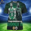 Boston Bruins Congrats To Boston Celtics Banner 18 2024 NBA Finals Champions 3D Shirt 2 2