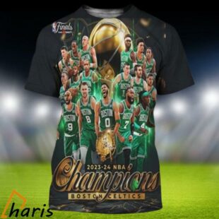 Boston Celtics Are The 2023 24 NBA Champions 3D Shirt 1 1