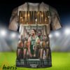 Boston Celtics Defeat The Dallas Mavericks To Win The 2024 NBA Championship 3D Shirt 1 1