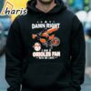 Damn Right I Am A Orioles Baseball Fan Win Or Lose 2024 T shirt 5 hoodie
