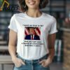 Donald Trump I Went On Trial In Ny And All I Got Was A Bunch Of Convictions And This T shirt 1 Shirt