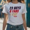 Florida Hockey 23 Guys 6 Fans 1 Cup Shirt 1 shirt