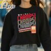 Florida Hockey Champs Champs Champs Shirt 3 Sweatshirt