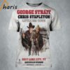 George Strait Play With Chris Stapleton And Little Big Town 3D T shirt 2 2