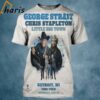 George Strait Play With Chris Stapleton Little Big Town 3D Shirt 1 1