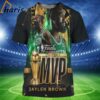 Jaylen Brown Is the 2024 NBA Finals MVP 3D Shirt 2 2