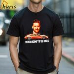 Justin Timberlake Im Bringing Tipsy Back Porsche Taycan Shirts 1 Shirt