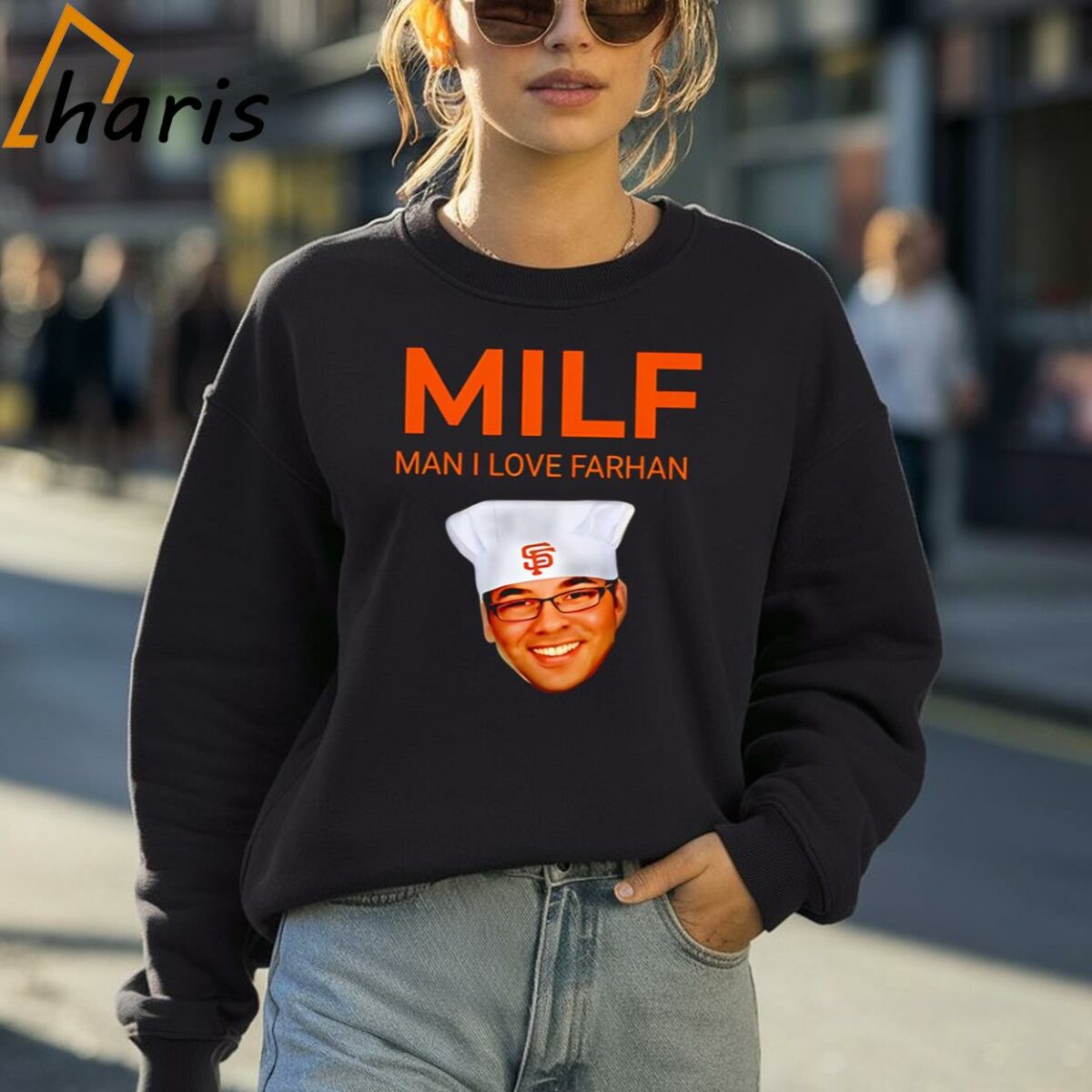 MILF Man I Love Farhan San Francisco Giants Shirt 4 Sweatshirt