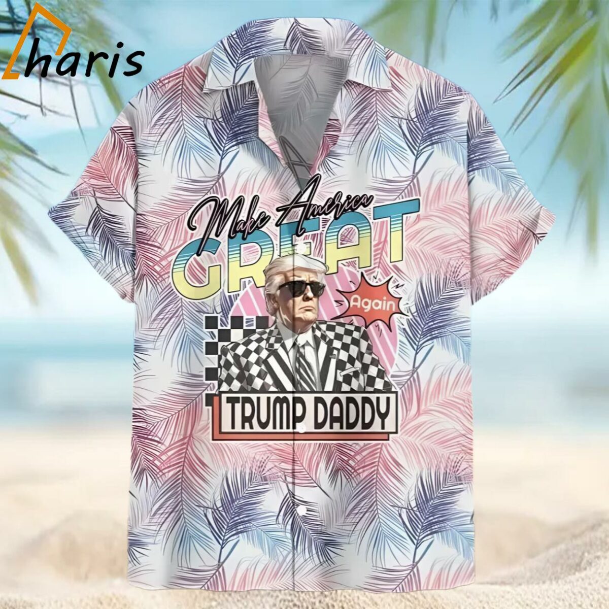 Make America Great Again Trump Daddy Hawaiian Shirt Trump For President 2024 1 1