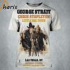 New George Strait Play With Chris Stapleton And Little Big Town 3D Shirt 2 2