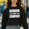 Official Horror Is My Comfort Shirt 3 sweatshirt