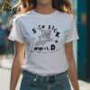 Official Sick Sick World Tiger Shirt 1 Shirt