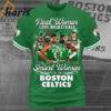 Real Women Love Basketball Smart Women Love The Boston Celtics 3D Shirt