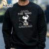 Snoopy We Are Never Too Old For The Who 60th Anniversary Collection Signatures Shirt 4 sweatshirt