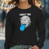 Trump Arrest This Support Trump 2024 Shirt 4 long sleeve t shirt