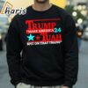 Trump Tuah 24 Make America Spit On That Thang T shirt 4 sweatshirt