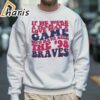 2024 Atlanta Braves Morgan Wallen Shirts 5 Sweatshirt