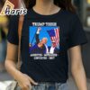 Arrested Impeached Convected Shot 2024 Donald Trump Tough Shirt 2 Shirt