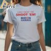 Cant Beat Em Shoot Em Biden Harris Trump Fight Shirt 1 shirt