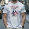 Childless Cat Ladies Kamala Harris Shirt 2 shirt