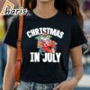 Christmas In July T shirt 1 shirt