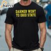 Dahmer Went To Ohio State Michigan Wolverines Shirt 1 Shirt