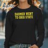 Dahmer Went To Ohio State Michigan Wolverines Shirt 4 long sleeve t shirt