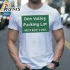 Don Valley Parking Lot Next Exit 5 Hrs Shirt 2 shirt
