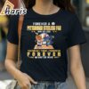 Forever A Pittsburgh Steelers Fan Win Or Lose Stitch Yesterday Today Tomorrow Forever T Shirt 2 Shirt