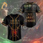 House Of The Dragon All Must Choose Baseball Jersey 1 1