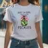 Just A Girl Who Loves Pickles Shirt Pickles Gifts 1 shirt