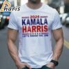 Kamala Harris For President T shirt Lets Finish The Job Harris Shirt 2 shirt