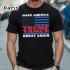 Make America Trump Vance Great Again T shirt 1 Shirt