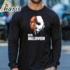 Michael Myers Horror Movie 1978 Halloween Shirt 3 long sleeve shirt