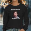 Morgan Wallen Morgan Wallen Shirts Nashville TN Shirt 4 long sleeve t shirt