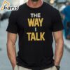 Morgan Wallen The Way I Talk Shirt 1 Shirt