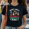 Most Likely to Celebrate Christmas in July Shirt 1 shirt