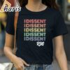 Nice I Dissent Feminist RBG T Shirt 2 Shirt