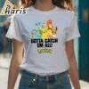 Pokemon Group Gotta Catch Em All Girls T Shirt 1 shirt