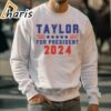 Taylor Swift For President 2024 Taylor Swift Graphic Tee 5 sweatshirt