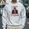 Trump I Dont Think He Even Knows What He Is Saying Shirt 5 Sweatshirt