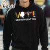 Vote Like Ruth Sent You Shirt 3 hoodie