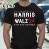 Harris Walz 24 For The People Shirt 1 shirt