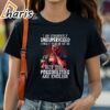 I Am Currently Unsupervised But The Possibilities Are Endless Deadpol Movie Shirt Superhero Shirt 1 shirt