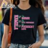 My Soror Shirt My President Shirt Kamala Harris Shirt 1 shirt