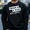 Trump is a Scab Vote Harris Shirt Kamala Harris Shirt 4 sweatshirt