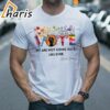 We Are Not Going Back Kamala Harris Shirt 1 shirt